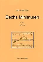 6 MINIATUREN FUER VIOLINE SOLO (1982)