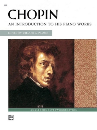 Chopin An introduction to his piano works
