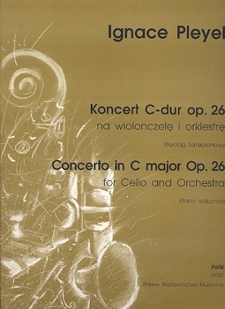 Konzert C-Dur op.26 fr Violoncello und Orchester fr Violoncello und Klavier