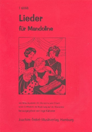 Lieder fr Mandoline mit Akkordsymbolen fr Mandoline und Gitarre