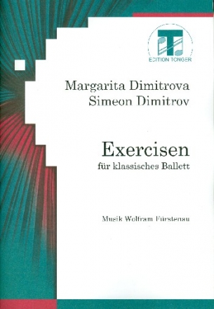 Exercisen fr klassisches Ballett Teil 1  Noten fr Klavier und Tanzanweisungen