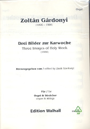3 Bilder zur Karwoche fr Orgel und Streicher Stimmenset  (Orgel + 3-3-2-1-1)