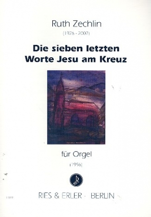 Die sieben letzten Worte Jesu am Kreuz fr Orgel