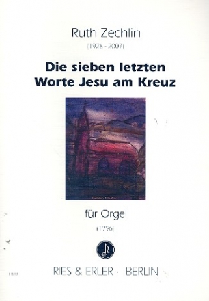 Die sieben letzten Worte Jesu am Kreuz fr Orgel