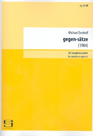 Gegen-Stze  (1984) fr 4 Saxophone (SATB) Partitur