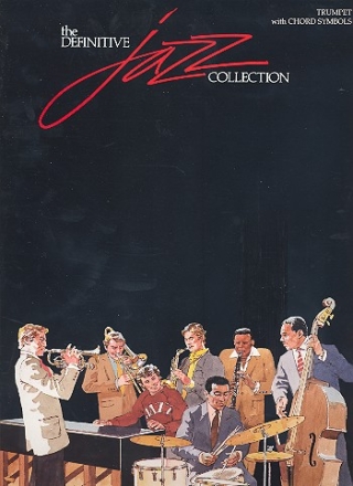 The definitive Jazz Collection: Songbook for trumpet with chord symbols