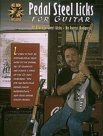 PEDAL STEEL LICKS: FOR GUITAR (+CD) 30 VINTAGE STEEL LICKS BY