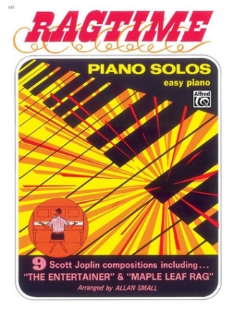 Ragtime Piano Solos: 9 Scott Joplin compositions for easy piano
