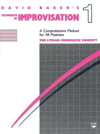 David Baker's Techniques of Improvisation vol.1: method for all musicians