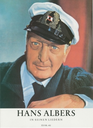 Hans Albers in seinen Liedern fr Gesang und Klavier