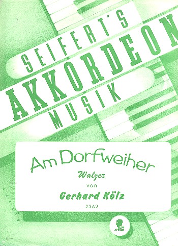 Am Dorfweiher Walzer fr Akkordeon