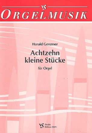 18 kleine Stcke fr Orgel