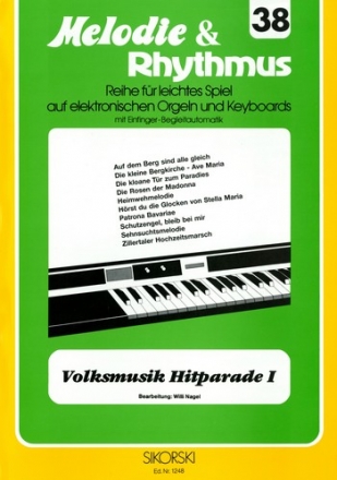 Volksmusik Hitparade 1: fr E-Orgel / Keyboard melodie und rhythmus 38