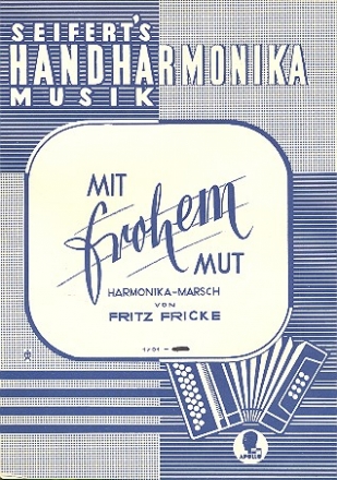 Mit frohem Mut - Marsch fr diatonische Handharmonika