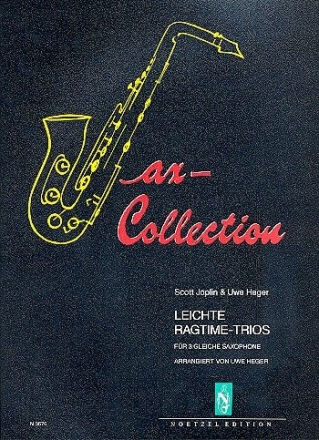 Sax-Collection leichte Ragtime- trios fr 3 gleiche Saxophone