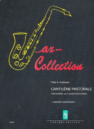Sax-Collection Cantilene Pastorale für Sopransaxophon (Altsaxophon) und Orgel