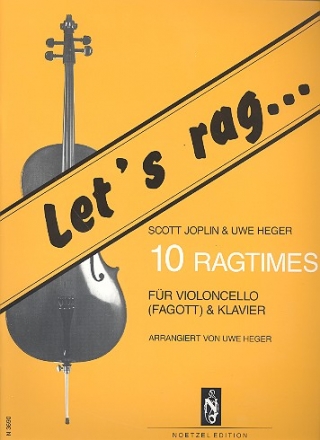 Let's rag ... 10 Ragtimes  fr Violoncello und Klavier