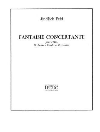 FANTAISIE CONCERTANTE POUR FLUTE, ORCHESTRE A CORDES ET PERCUSSION FLUTE ET PIANO                   BO