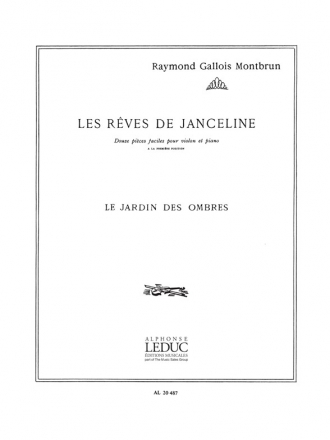 LES REVES DE JANCELINE NO.10 12 PIECES FACILES POUR VIOLON ET PIANO