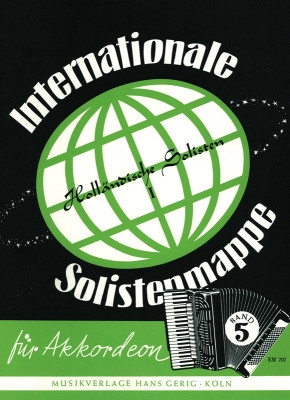 Internationale Solistenmappe Band 5 fr Akkordeon Hollndische Solisten Band 1