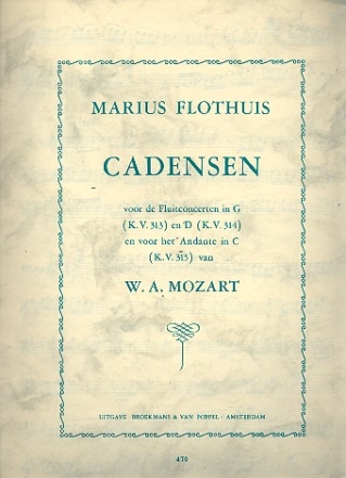 Cadensen voor de fluitconcerten in G KV313 en D KV314 en voor het Andante in C KV325