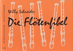 Die Flötenfibel Eine Anleitung zum Spiel auf der C-Sopranblockflöte