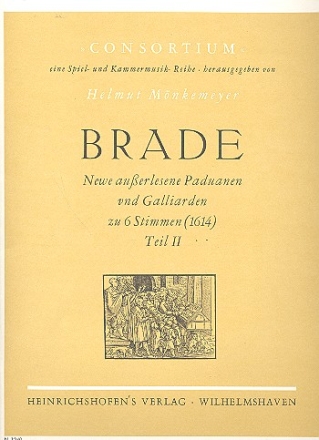 Newe ausserlene Paduanen und Galliarden Teil 2 (1614) zu 6 Stimmen  Partitur und Stimmen