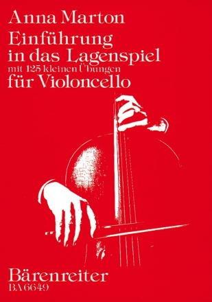 Einfhrung in das Lagenspiel mit 125 kleinen bungen fr Violoncello