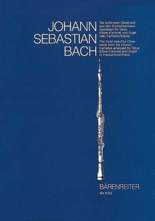 Die schnsten Oboensoli aus den Kirchenkantaten fr Oboe und Orgel (Cembalo, Klavier)