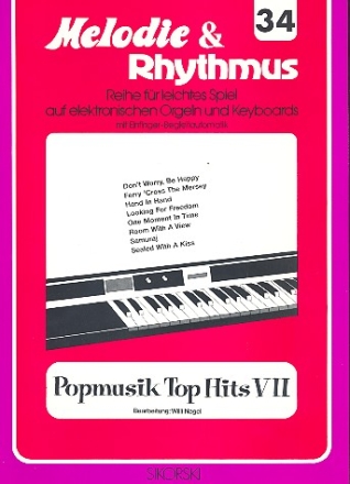Popmusik Top Hits 7: fr E-Orgel/Keyboard Melodie und Rhythmus Band 34