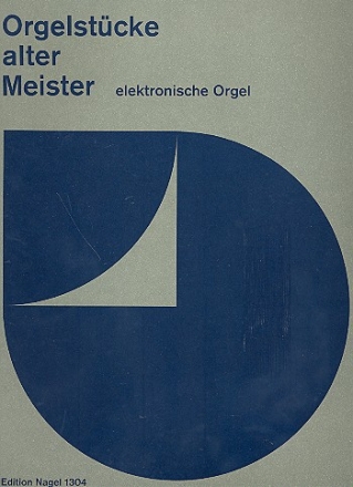 Orgelstcke Alte Meister fr E-Orgel