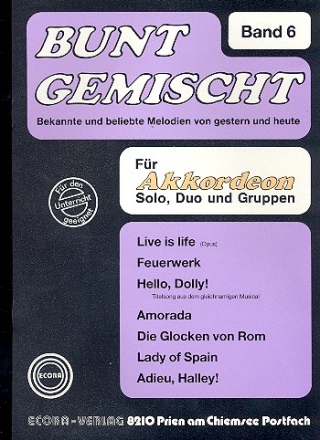 Bunt gemischt Band 6 fr Akkordeon (Solo, Duo und Gruppen)