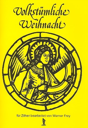 Volkstmliche Weihnacht  fr Konzertzither (Mnchner und Wiener Stimmung Bass- und Violinschlssel)