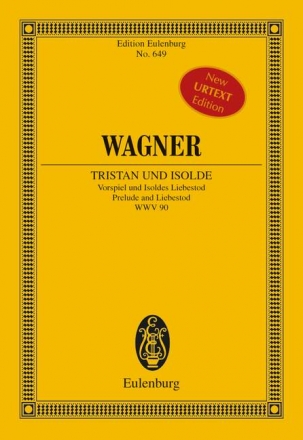 Vorspiel und Isoldes Liebestod fr Orchester Studienpartitur