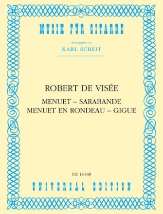 Menuet, Sarabande, Menuet en rondeau, Gigue fr Gitarre