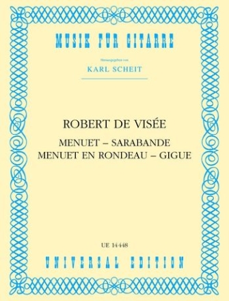 Menuet, Sarabande, Menuet en rondeau, Gigue fr Gitarre