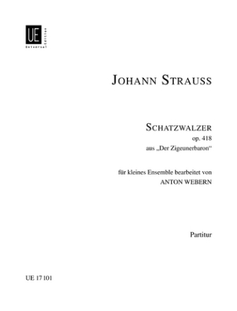 Schatzwalzer op.418 fr kleines Ensemble Partitur