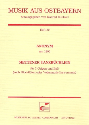 Mettener Tanzbchlein fr 2 Geigen und Bass Partitur