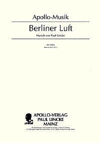 Berliner Luft Lied und Marsch - aus der Operette 'Frau Luna' fr Klavier