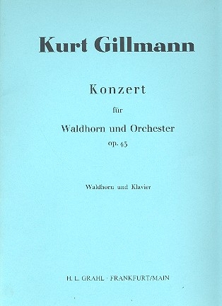 Konzert op.45 fr Horn und Orchester fr Horn und Klavier