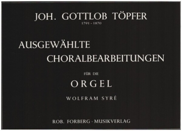 Ausgewhlte Choralbearbeitungen fr Orgel