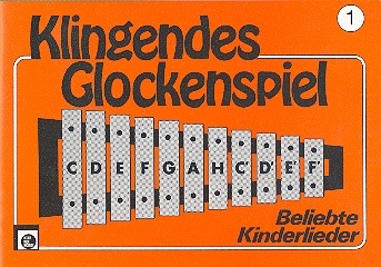 Klingendes Glockenspiel Band 1 fr Glockenspiele und Xylophone