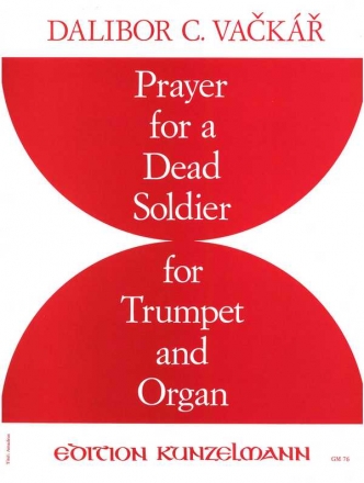 Prayer for a Dead Soldier for trumpet in c and organ