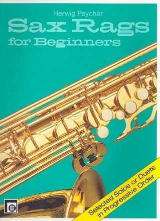 Sax Rags for Beginners Selected Solos or Duets in progressive order