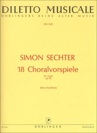 18 Choralvorspiele op.90 fr Orgel