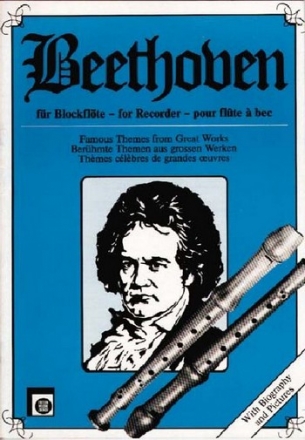 Beethoven fr Blockflte Berhmte Themen aus groen Werken fr 1-2 Sopranblockflten