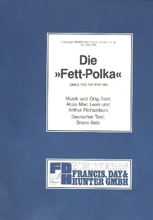 Die Fett-Polka: Einzelausgabe Gesang und Klavier
