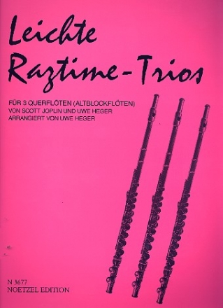 Leichte Ragtime-Trios fr 3 Flten Partitur und Stimmen