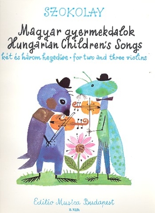 Ungarische Kinderlieder fr 2-3 Violinen