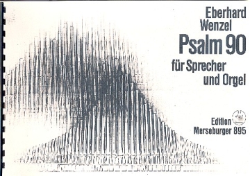Psalm Nr.90 fr Sprecher und Orgel